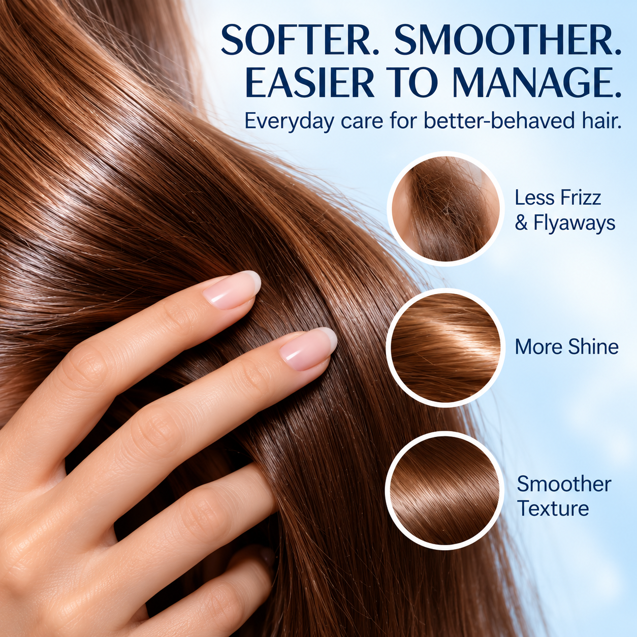 Soft smooth manageable hair finish